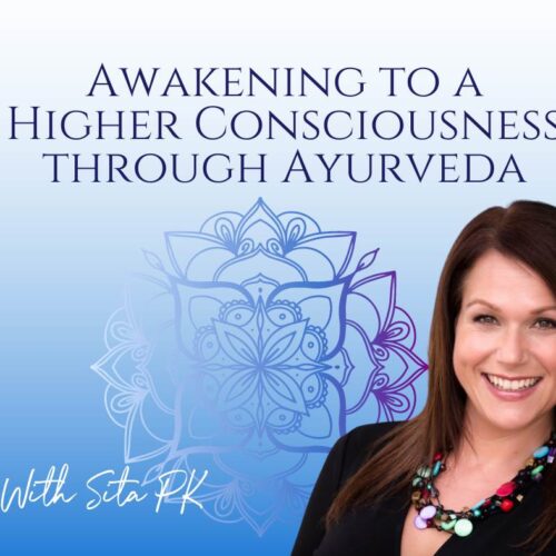 Awaken to higher consciousness with Sita PK online course
